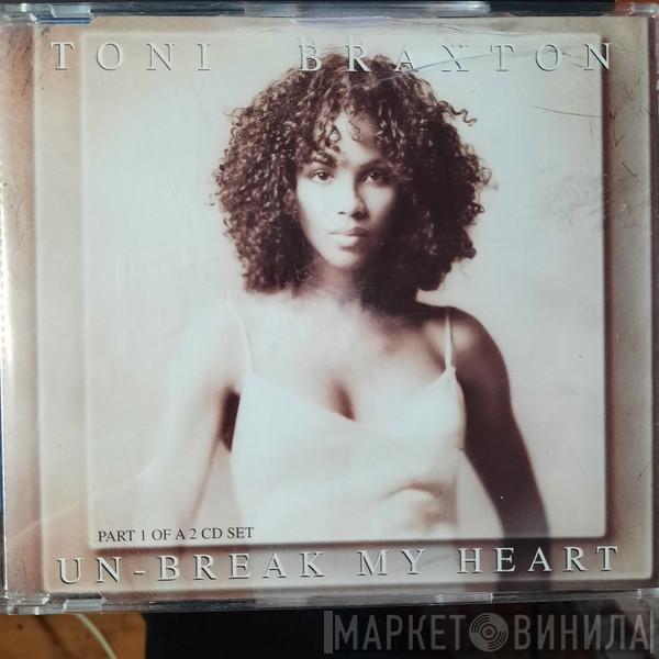 Toni Braxton - Un-Break My Heart