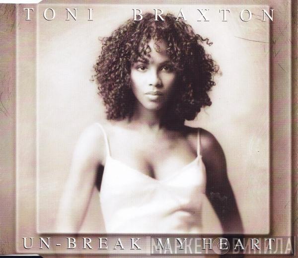 Toni Braxton - Un-Break My Heart