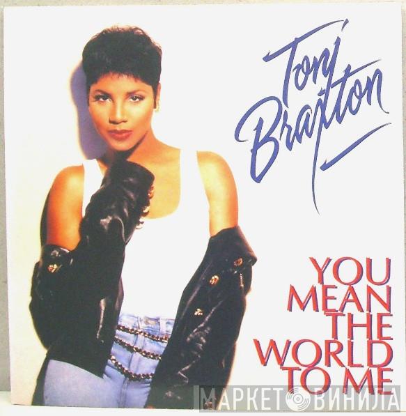 Toni Braxton - You Mean The World To Me