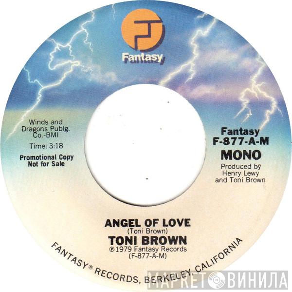 Toni Brown - Angel Of Love