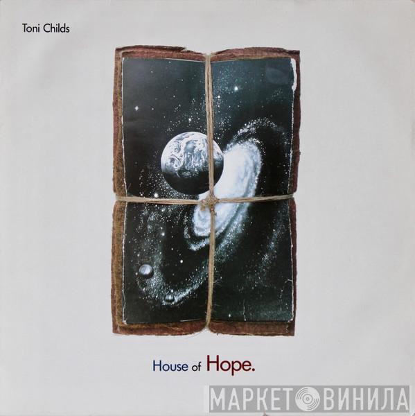 Toni Childs - House Of Hope.