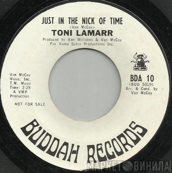  Toni Lamarr  - Just In The Nick Of Time / It's Too Late