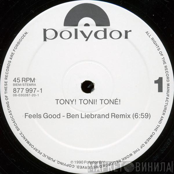 Tony! Toni! Toné! - Feels Good (Ben Liebrand Remix)