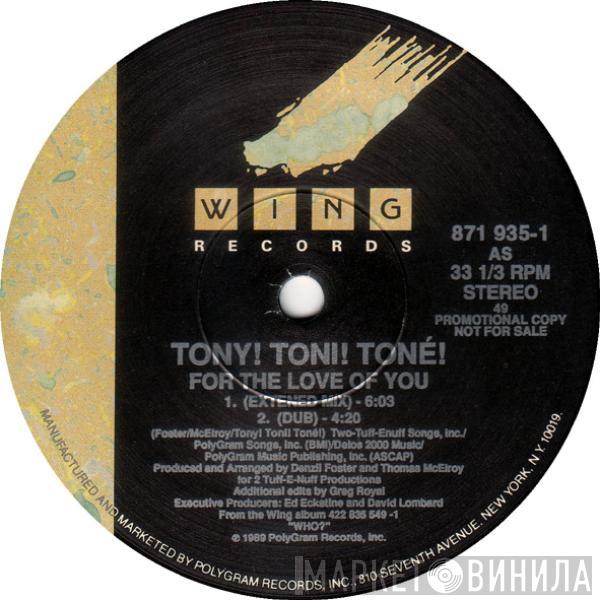 Tony! Toni! Toné! - For The Love Of You
