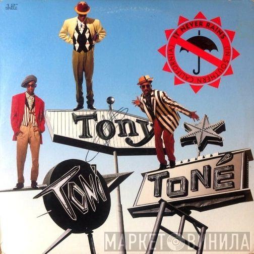  Tony! Toni! Toné!  - It Never Rains (In Southern California)