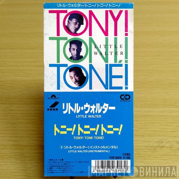  Tony! Toni! Toné!  - Little Walter