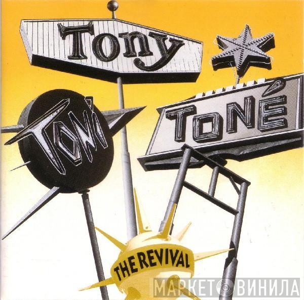  Tony! Toni! Toné!  - The Revival