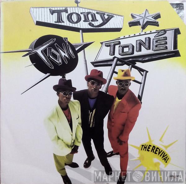  Tony! Toni! Toné!  - The Revival