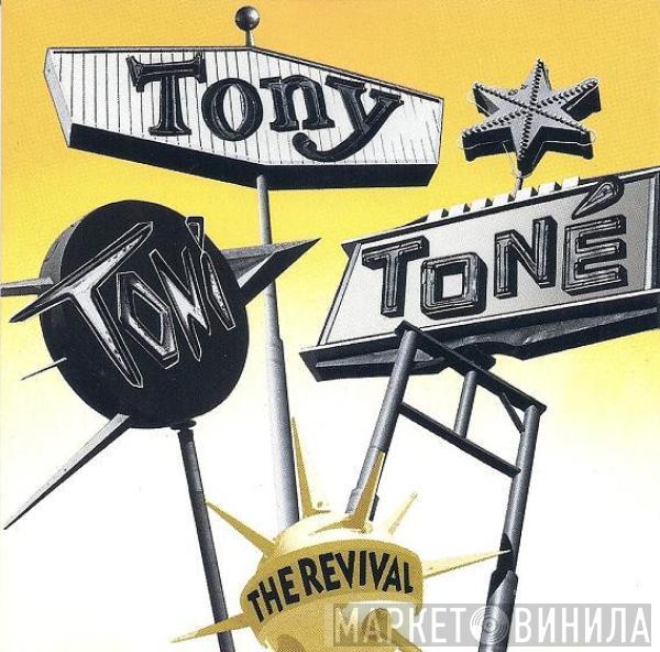  Tony! Toni! Toné!  - The Revival