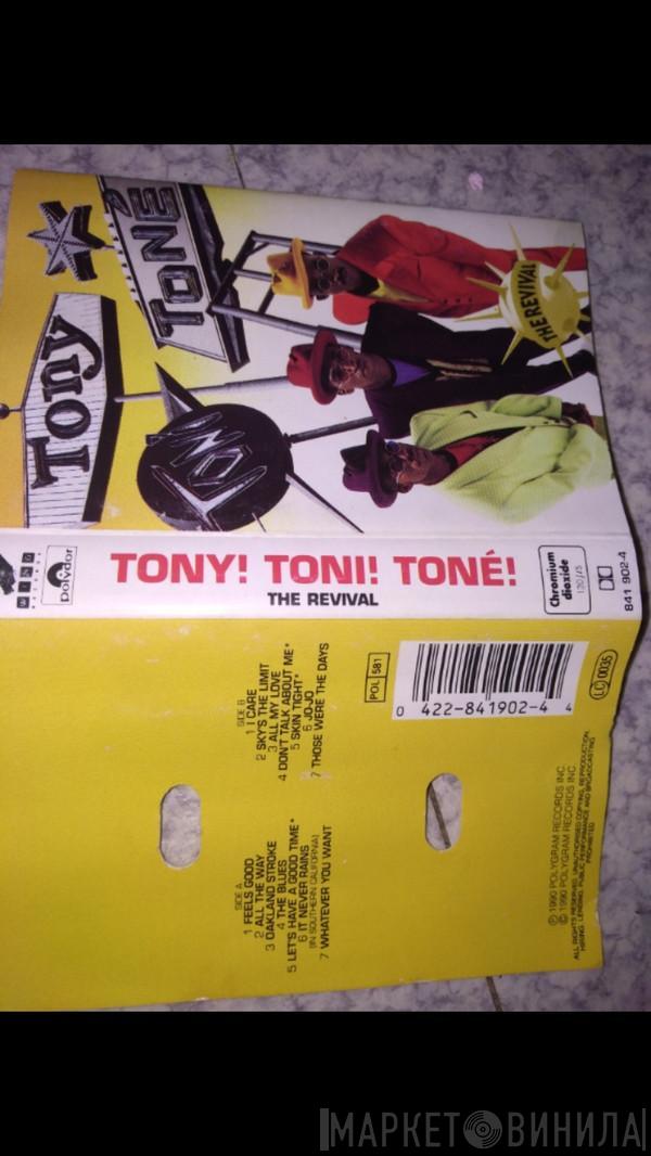  Tony! Toni! Toné!  - The Revival