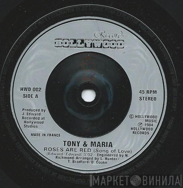 Tony & Maria - Roses Are Red