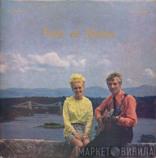 Tony Ac Aloma - Mae Geni Gariad