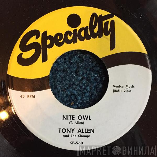  Tony Allen & The Champs  - Nite Owl / I