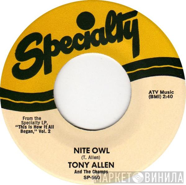  Tony Allen & The Champs  - Nite Owl / I