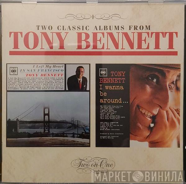  Tony Bennett  - I Left My Heart In San Francisco / I Wanna Be Around