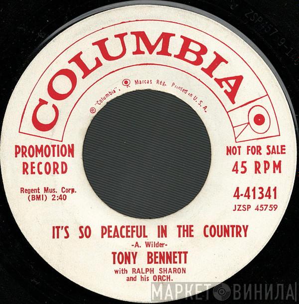  Tony Bennett  - It's So Peaceful In The Country / Being True To One Another