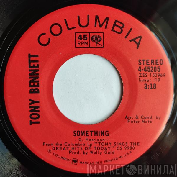  Tony Bennett  - Something / Think How It's Gonna Be