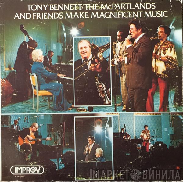  Tony Bennett  - Tony Bennett/The McPartlands And Friends Make Magnificent Music