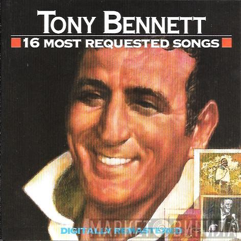  Tony Bennett  - 16 Most Requested Songs