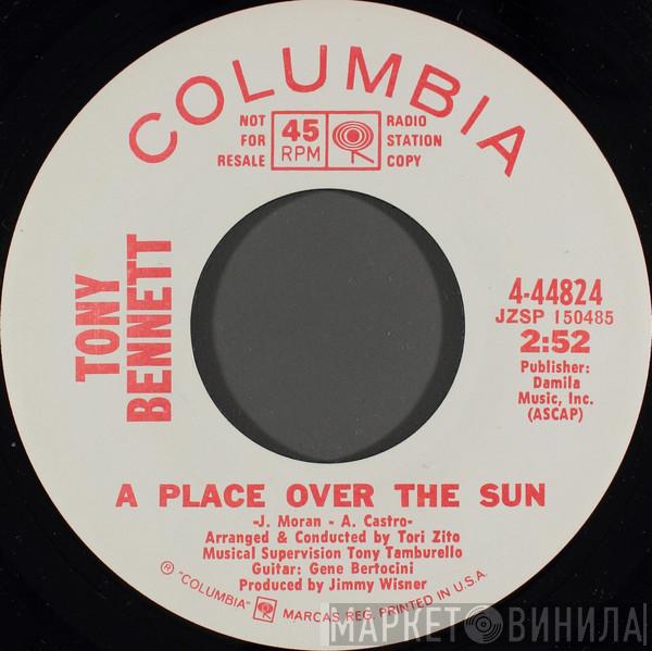  Tony Bennett  - A Place Over The Sun