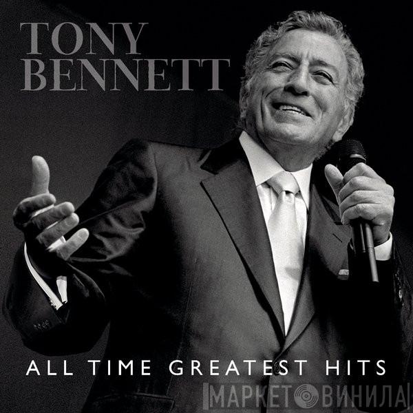 Tony Bennett - All Time Greatest Hits