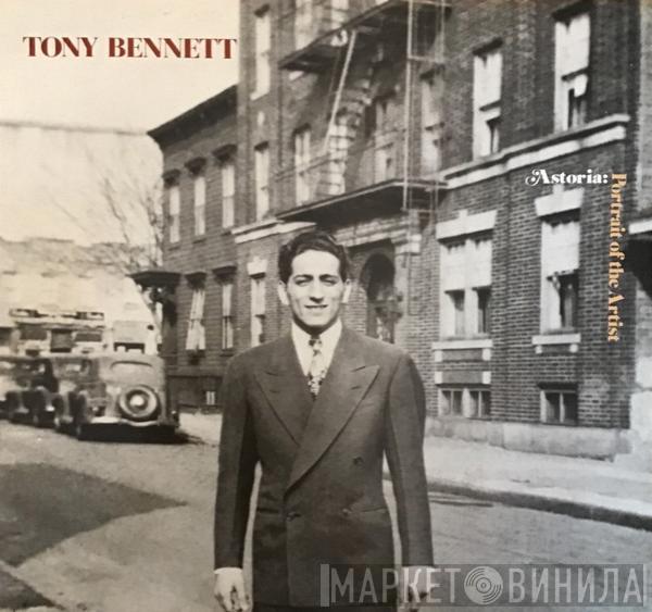  Tony Bennett  - Astoria: Portrait Of The Artist