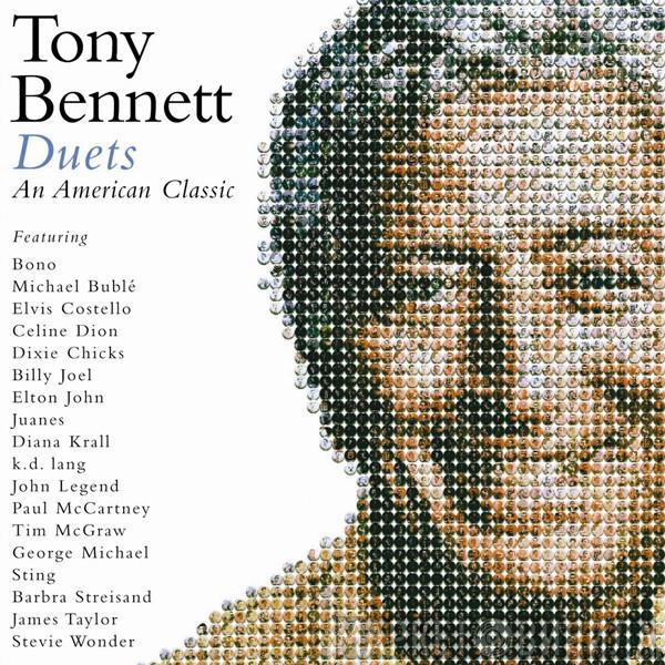 Tony Bennett - Duets: An American Classic