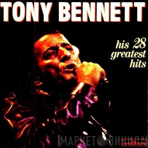 Tony Bennett - His 28 Greatest Hits