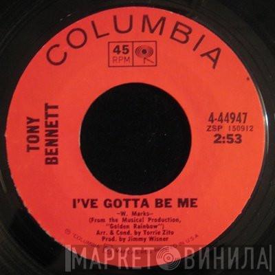  Tony Bennett  - I've Gotta Be Me
