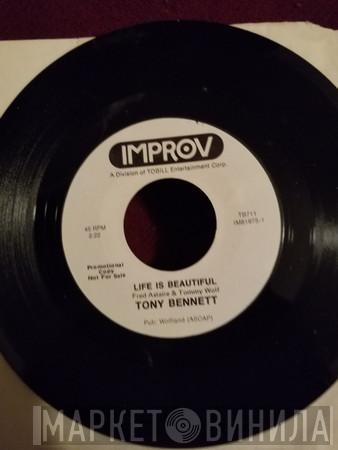 Tony Bennett - Life Is Beautiful / There'll Be Some Changes Made
