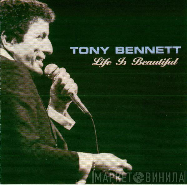  Tony Bennett  - Life Is Beautiful