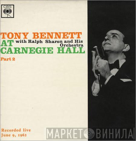 Tony Bennett, Ralph Sharon And His Orchestra - At Carnegie Hall Part 2