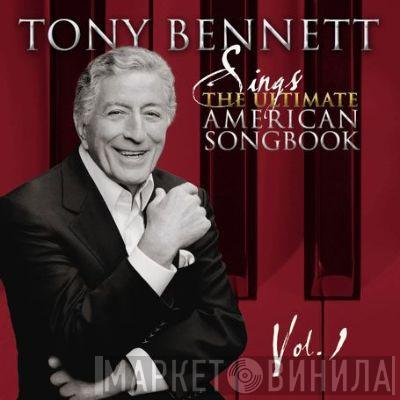  Tony Bennett  - Sings The Ultimate American Songbook, Vol. 1