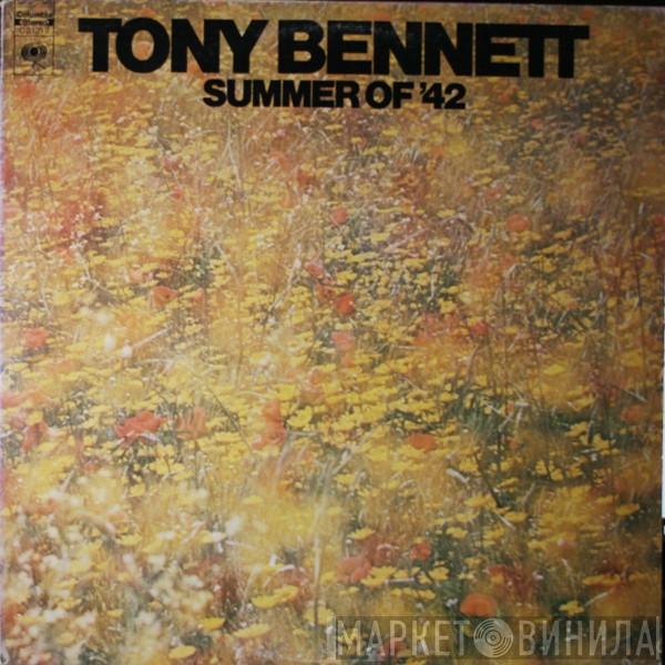  Tony Bennett  - Summer Of '42