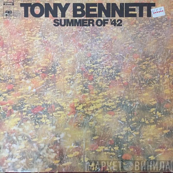  Tony Bennett  - Summer Of '42