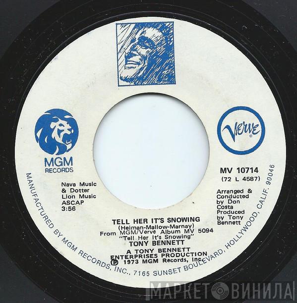  Tony Bennett  - Tell Her It's Snowing