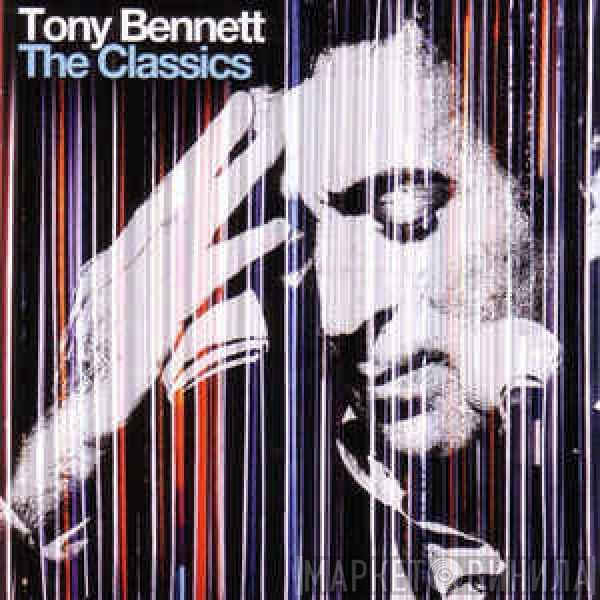  Tony Bennett  - The Classics
