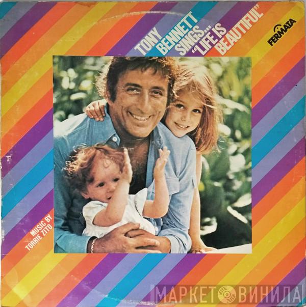  Tony Bennett  - Tony Bennett Sings... "Life Is Beautiful"