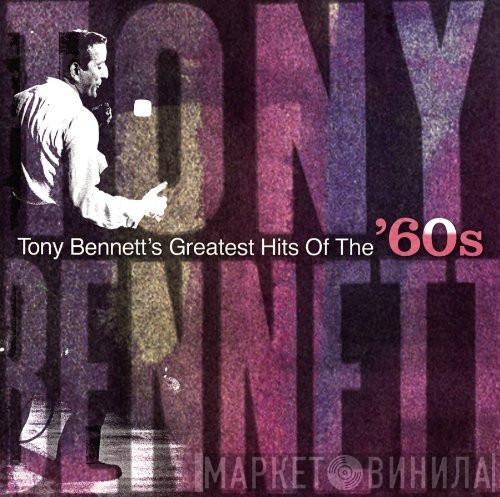  Tony Bennett  - Tony Bennett's Greatest Hits Of The '60s
