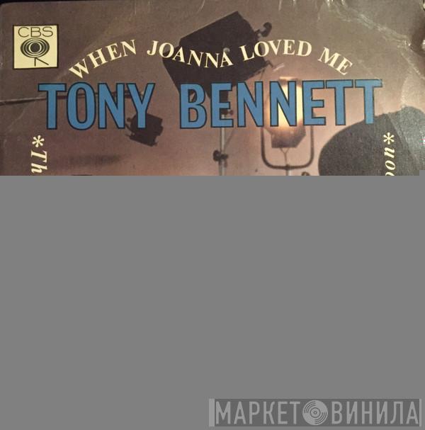 Tony Bennett - When Joanna Loved Me