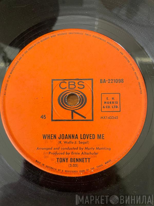  Tony Bennett  - When Joanna Loved Me