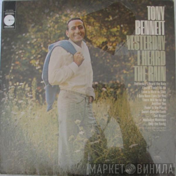  Tony Bennett  - Yesterday I Heard The Rain