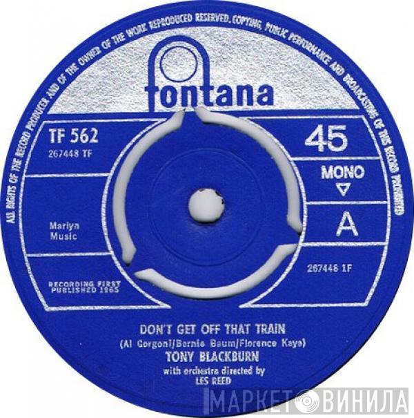 Tony Blackburn - Don't Get Off That Train