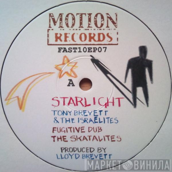 Tony Brevett, The Israelites, The Skatalites - Starlight / Sealing Dub