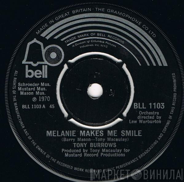 Tony Burrows - Melanie Makes Me Smile