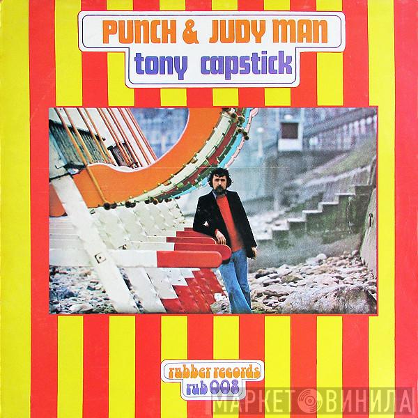 Tony Capstick - Punch & Judy Man