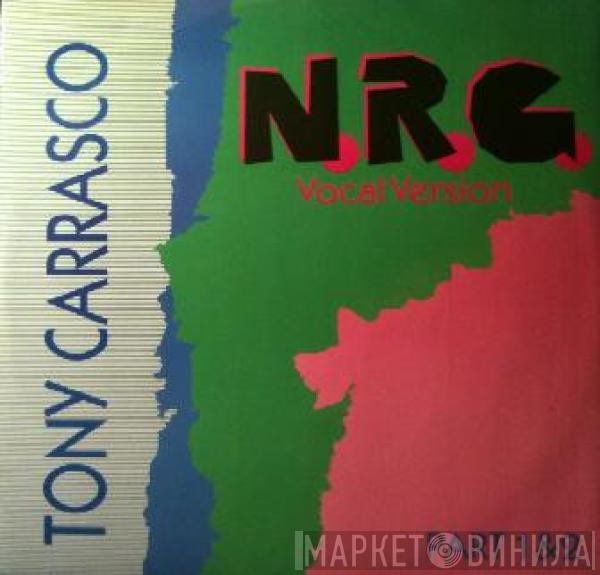 Tony Carrasco - N.R.G. (Vocal Version) (Part 1 & 2)