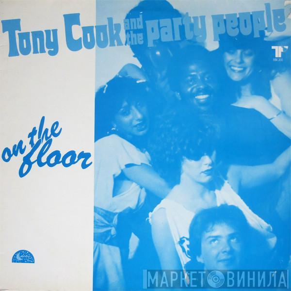  Tony Cook & The Party People  - On The Floor