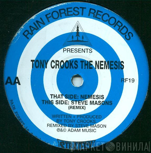 Tony Crooks - The Nemesis