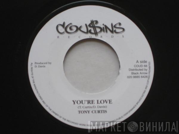 Tony Curtis Mafia & Fluxy  - You're Love / Love Rhythm